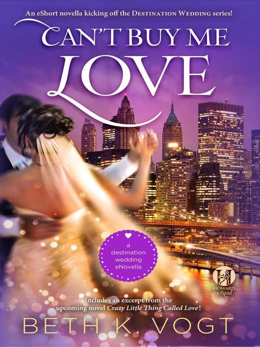 Title details for Can't Buy Me Love by Beth K. Vogt - Wait list